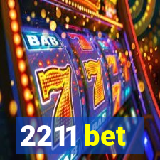 2211 bet